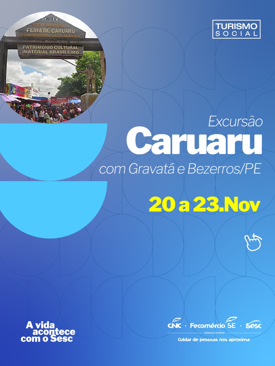 Excursão - Caruaru com Gravatá e Bezerros (PE)