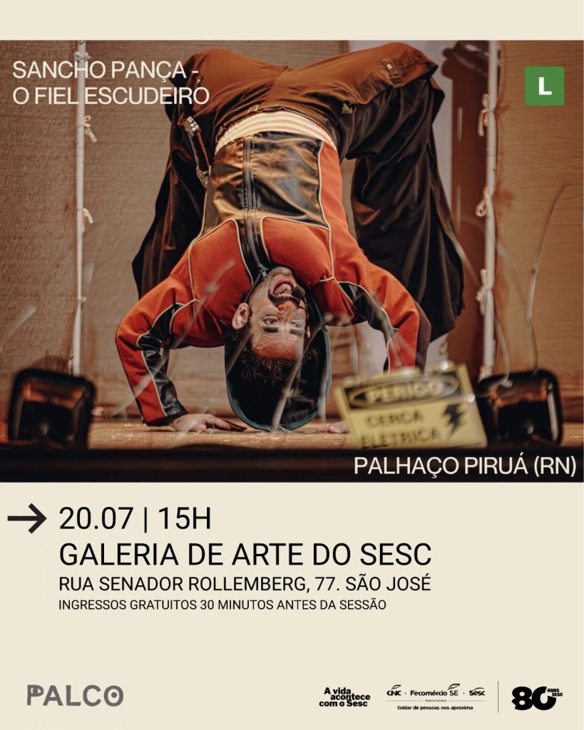 Palco Giratório – Espetáculo “Sancho Pança – O Fiel Escudeiro”