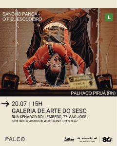 Palco Giratório – Espetáculo “Sancho Pança – O Fiel Escudeiro”
