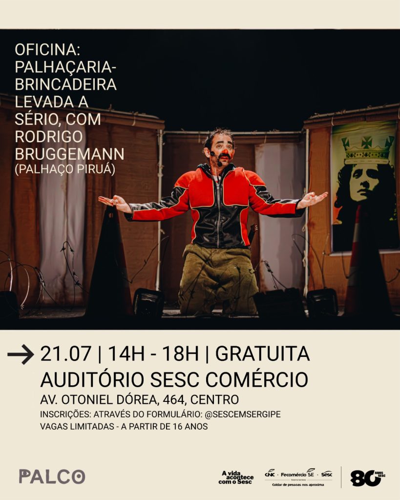 Palco Giratório – Oficina “Palhaçaria: Brincadeira Levada a Sério”